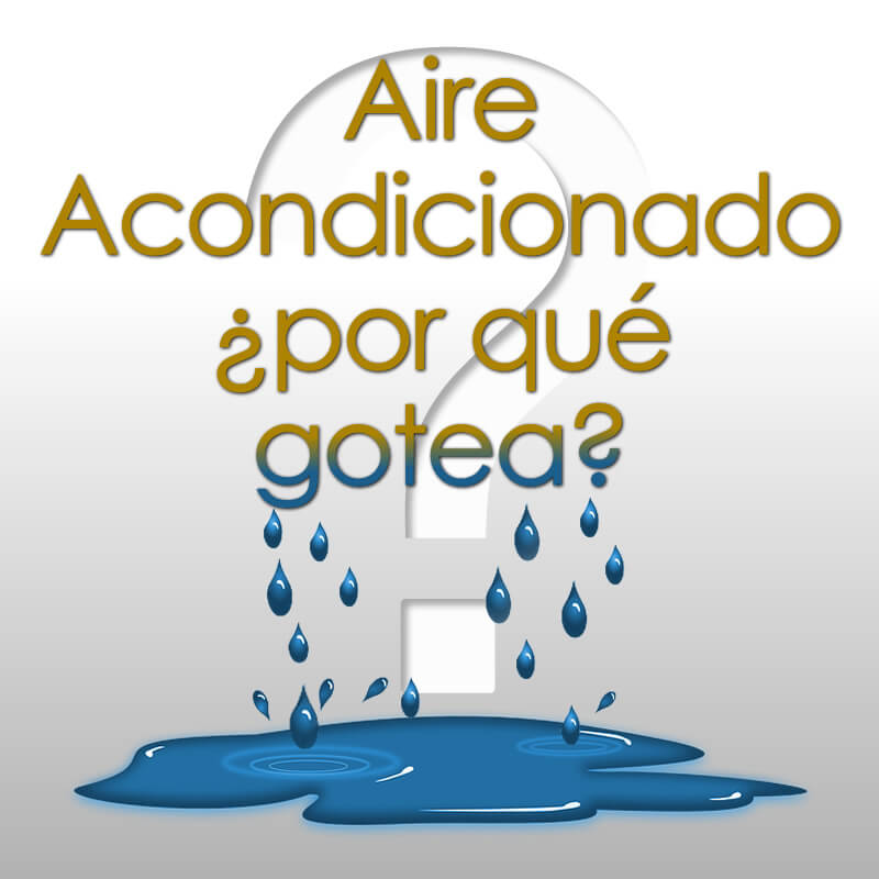 Aire acondicionado gotea unidad exterior